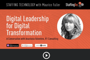 StaffingTec Podcast Digital Leadership Anastasia Valentine